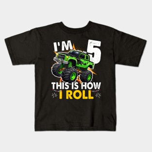 Kids Im This is how I roll Monster Truck 5th Birthday Boys Kids T-Shirt